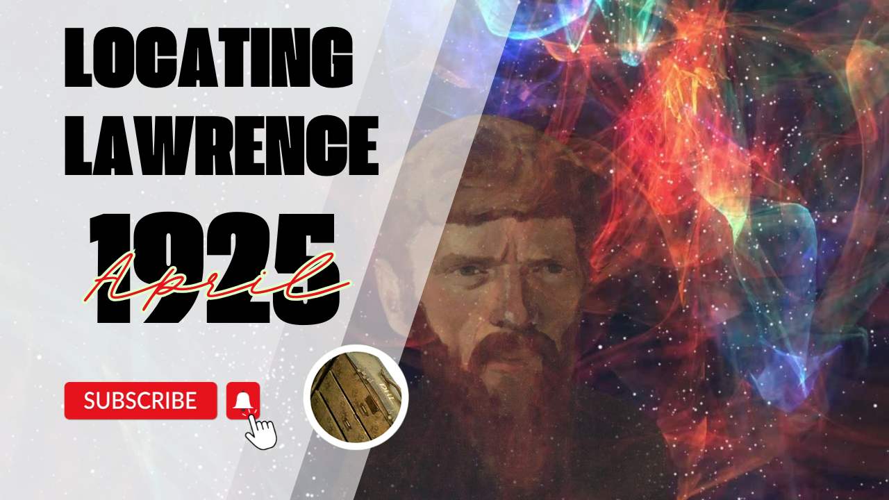 Locating Lawrence April 1925 Thumb